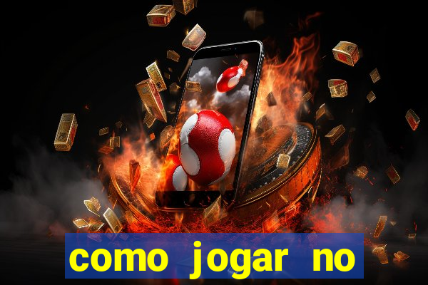 como jogar no tigre sem depositar